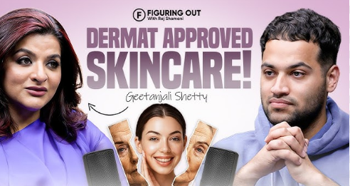 Skip Sunscreen, Age Faster: Dr. Geetanjali Shetty’s Bold Message on Raj Shamani’s Podcast