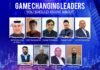 Game Changing Leaders You Should Know About