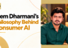 Prem Dharmani’s Product Philosophy on Consumer AI